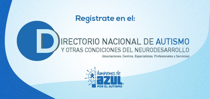 Directorio Nacional de Autismo y otras Condiciones del Neurodesarrollo